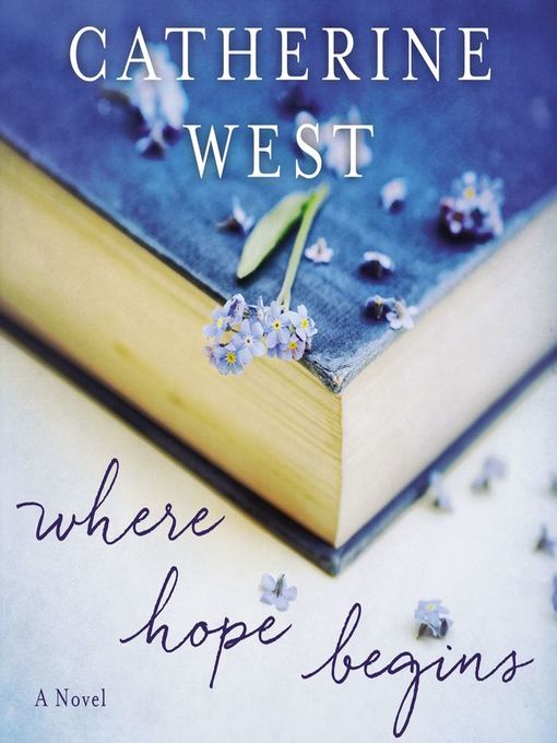Title details for Where Hope Begins by Catherine West - Available